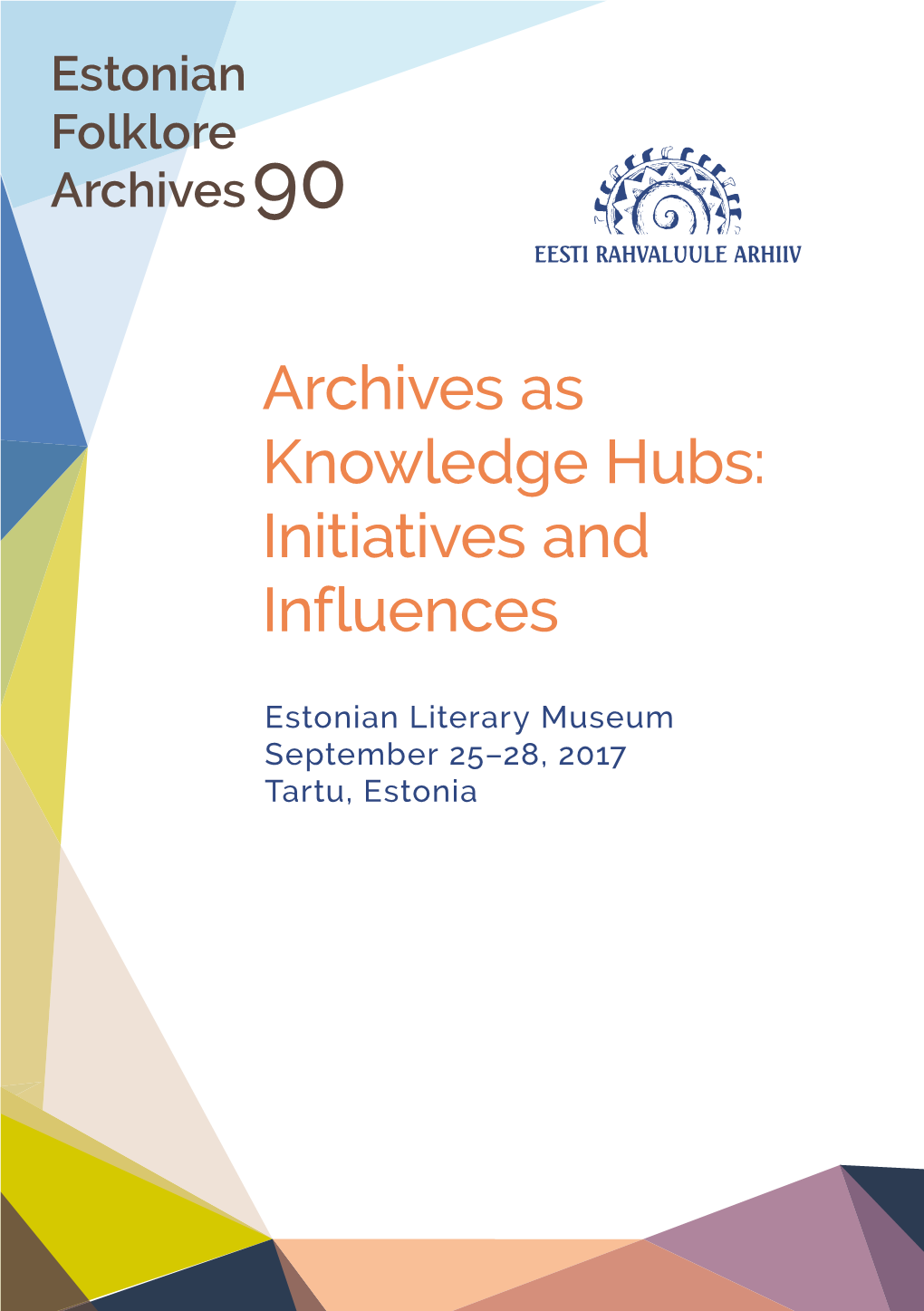 Archives As Knowledge Hubs: Initiatives and Influences