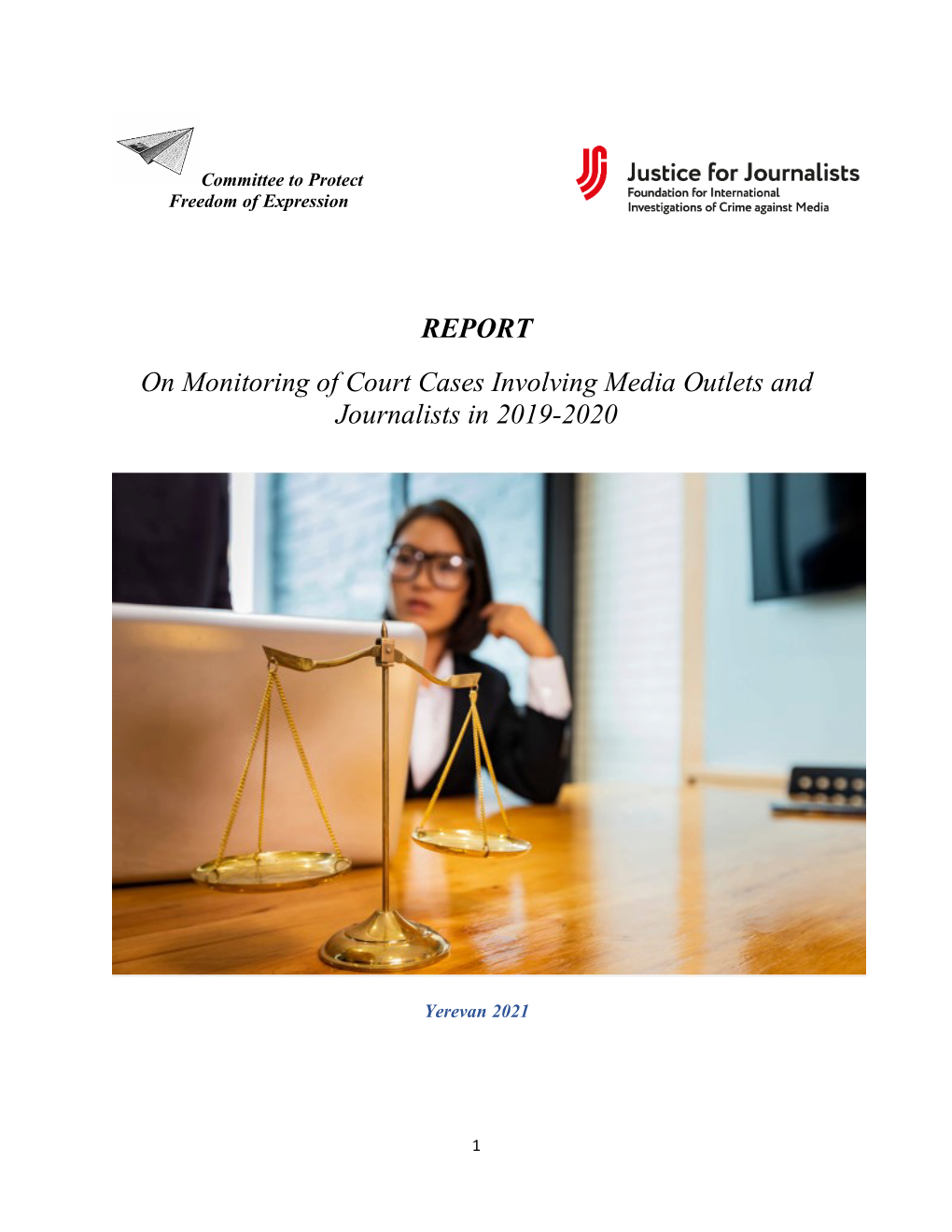 REPORT on Monitoring of Court Cases Involving Media Outlets And