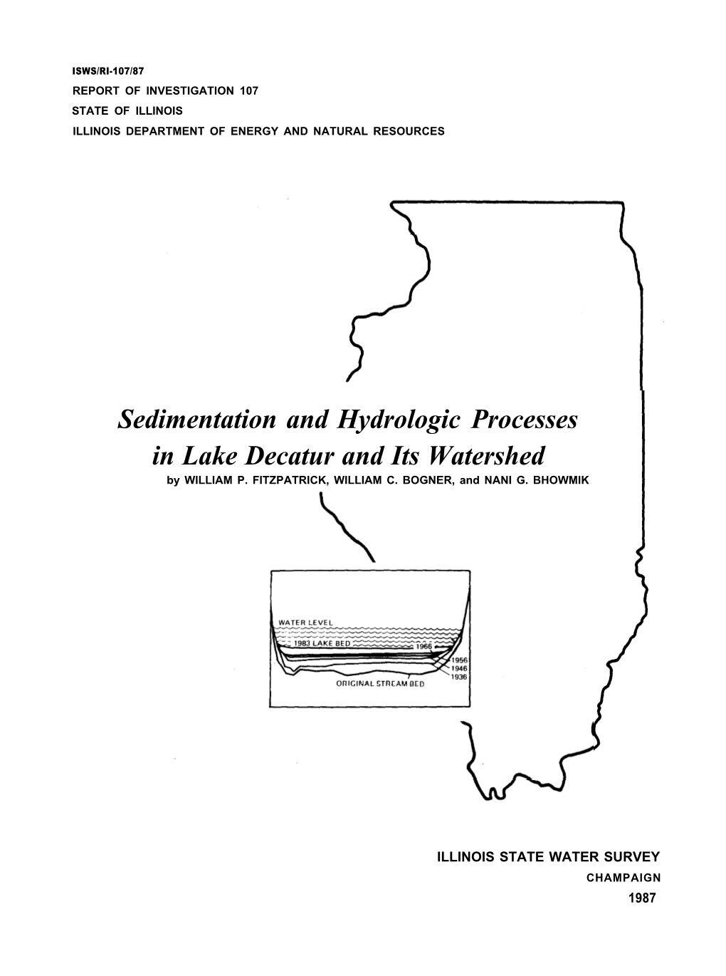 Sedimentation and Hydrologic Processes in Lake Decatur and Its Watershed by WILLIAM P