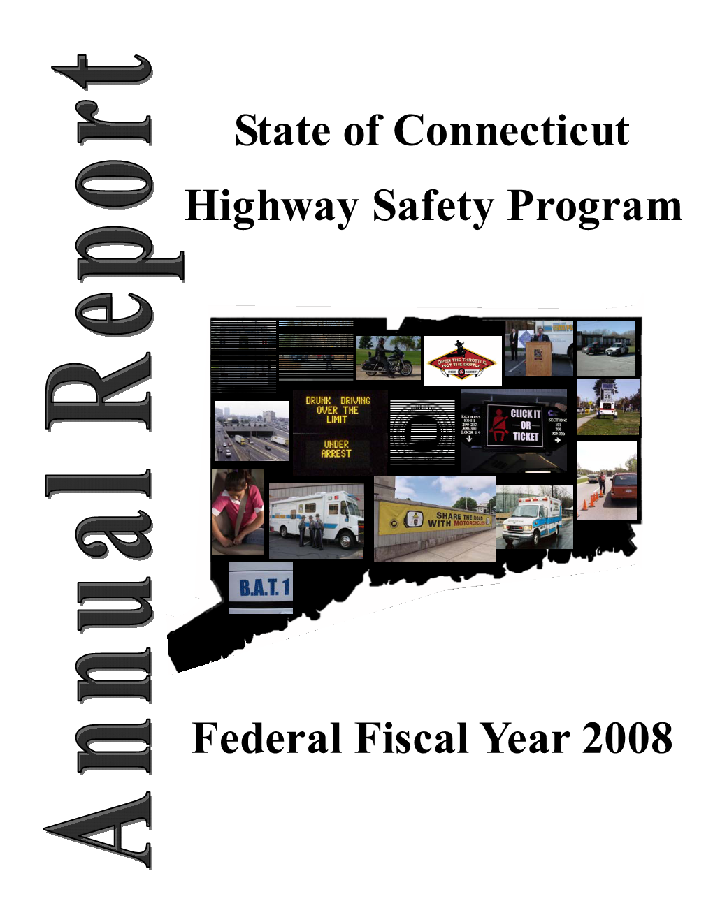 State of Connecticut Highway Safety Program Federal