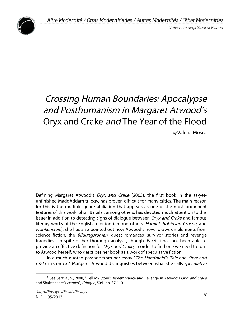 Crossing Human Boundaries: Apocalypse and Posthumanism in Margaret Atwood's