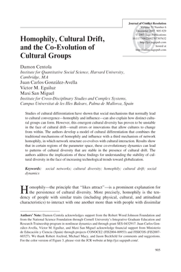 Homophily, Cultural Drift, and the Co-Evolution of Cultural Groups