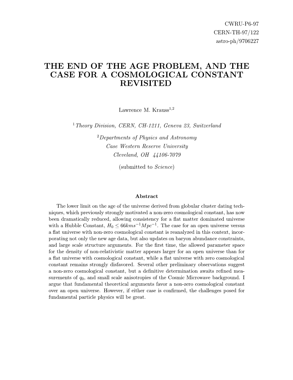 The End of the Age Problem, and the Case for a Cosmological Constant Revisited