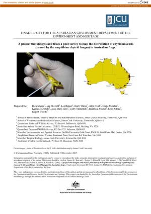 A Project That Designs and Trials a Pilot Survey to Map the Distribution of Chyridomycosis (Caused by the Amphibian Chytrid Fungus) in Australian Frogs