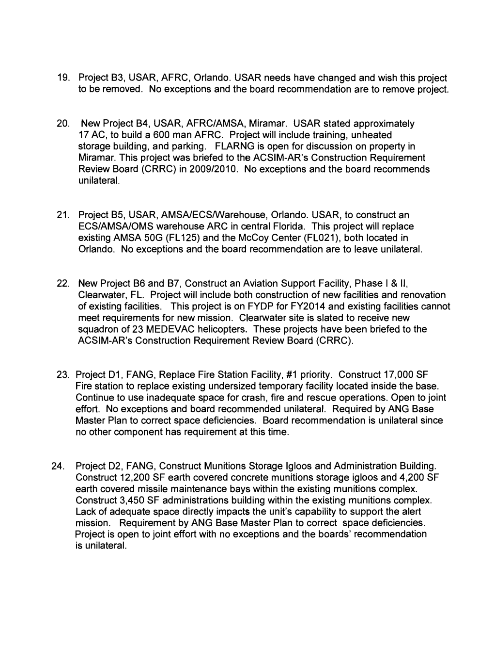 19. Project B3, USAR, AFRC, Orlando. USAR Needs Have Changed and Wish This Project to Be Removed