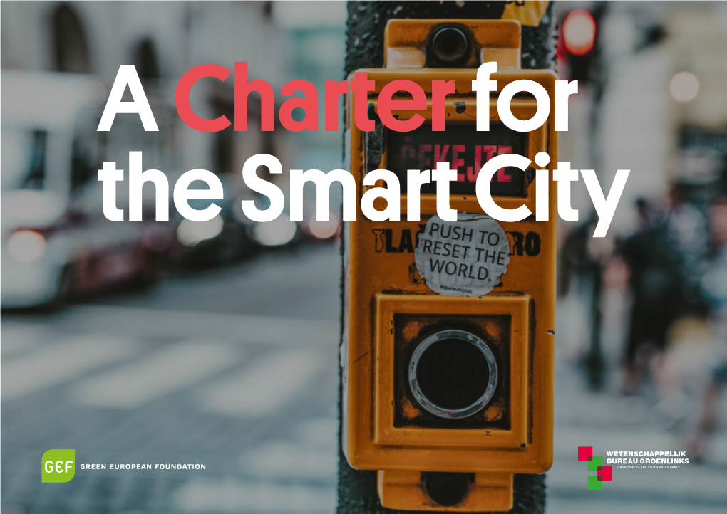 A Charter for the Smart City a Charter for the Smart City