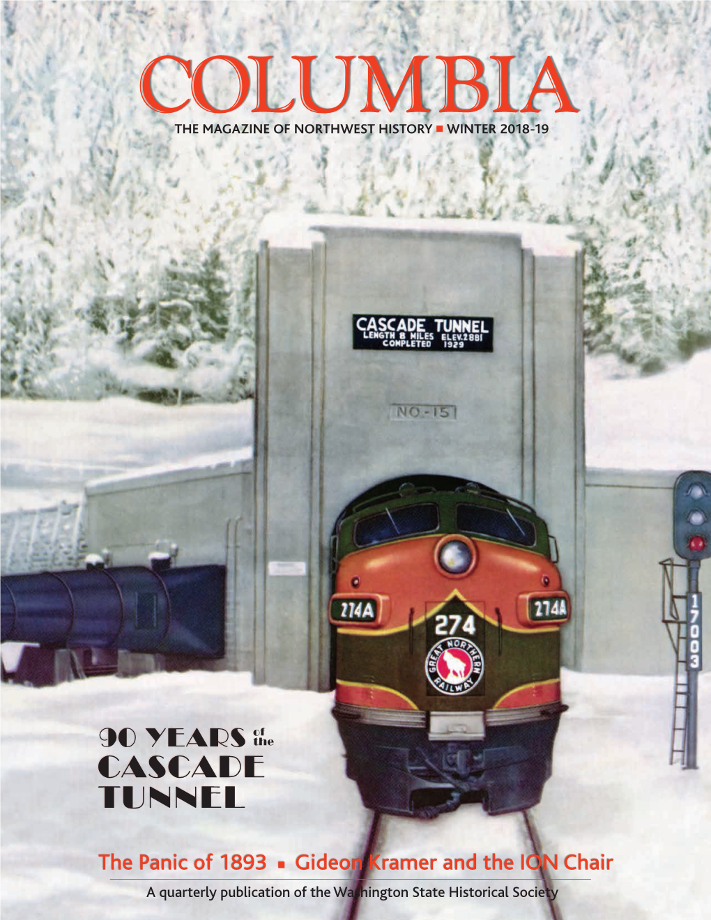 The Panic of 1893 N Gideon Kramer and the ION Chair a Quarterly Publication of the Washington State Historical Society UNDENIABLY NORTHWEST READS