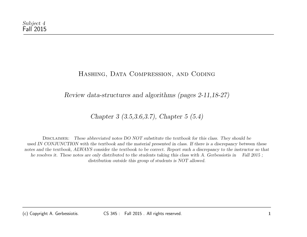 Fall 2015 Hashing, Data Compression, and Coding Review Data
