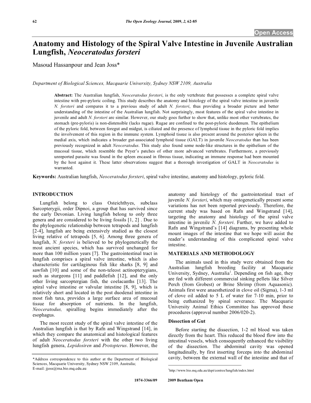 Anatomy and Histology of the Spiral Valve Intestine in Juvenile Australian Lungfish, Neoceratodus Forsteri Masoud Hassanpour and Jean Joss*