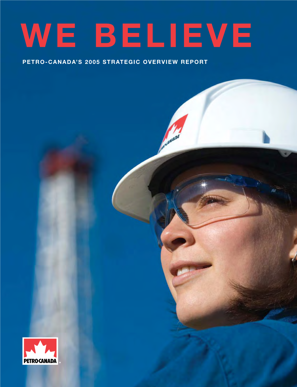 Petro-Canada – Annual Report 2005