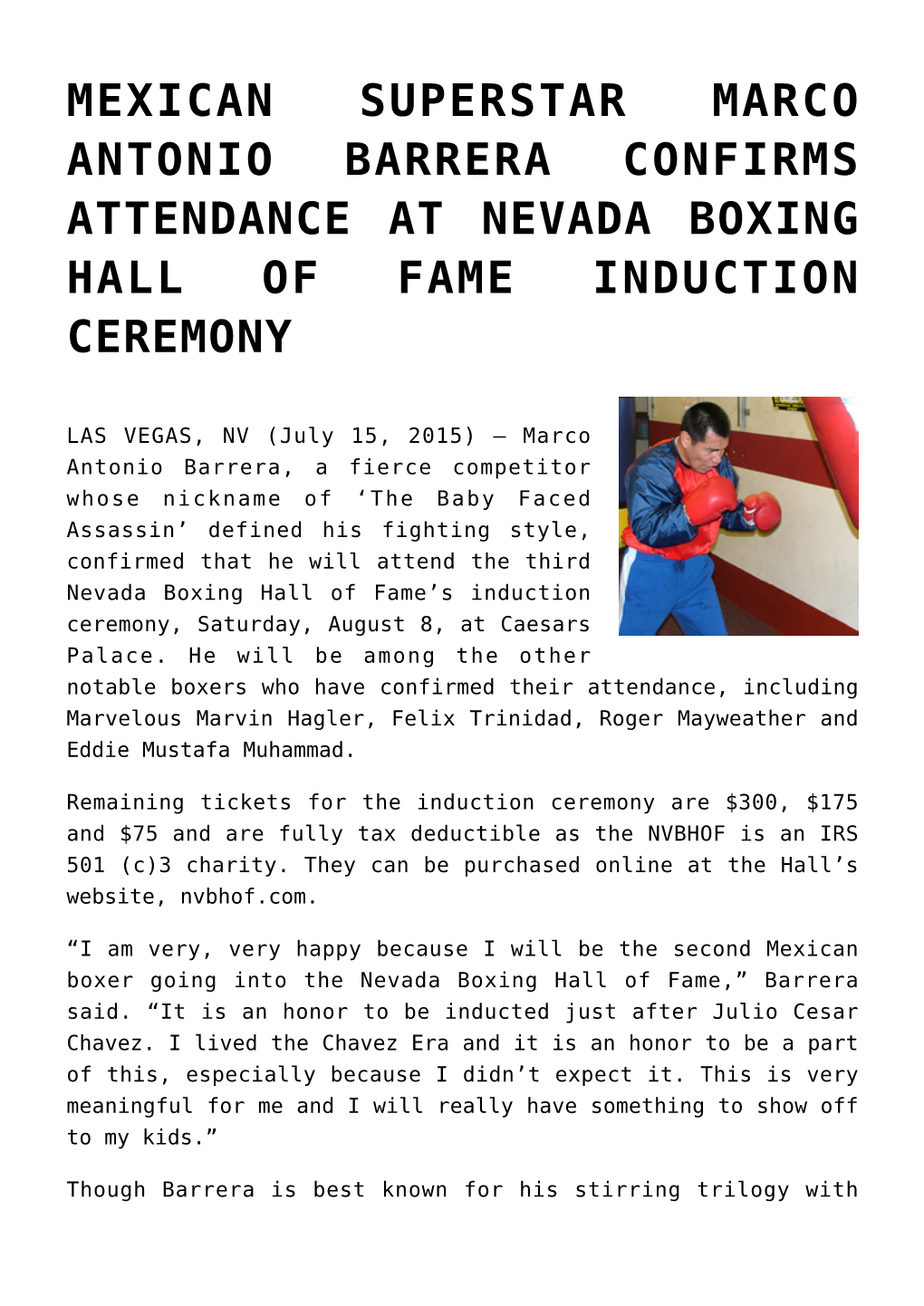 Mexican Superstar Marco Antonio Barrera Confirms Attendance at Nevada Boxing Hall of Fame Induction Ceremony