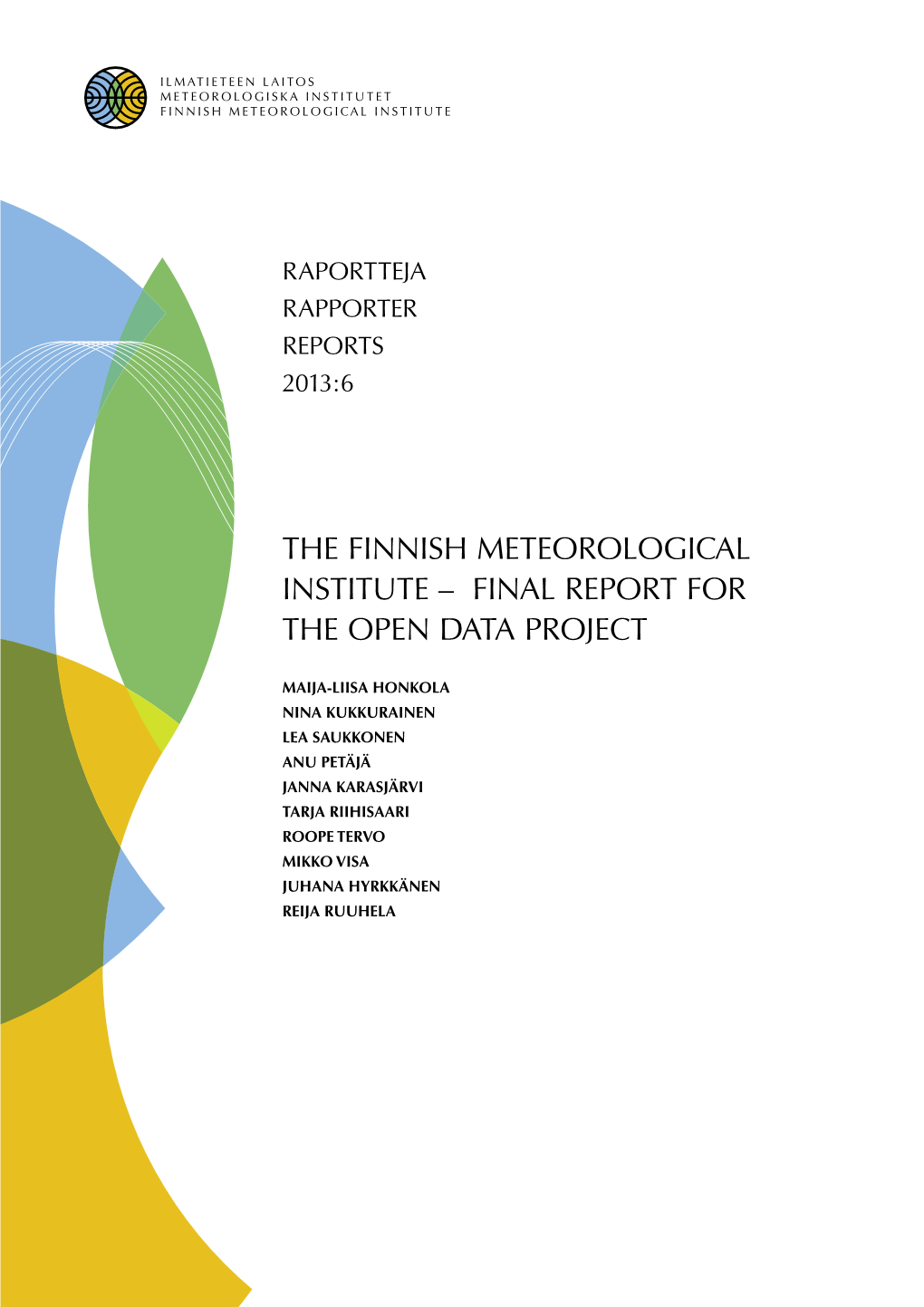 The Finnish Meteorological Institute – Final Report for the Open Data Project