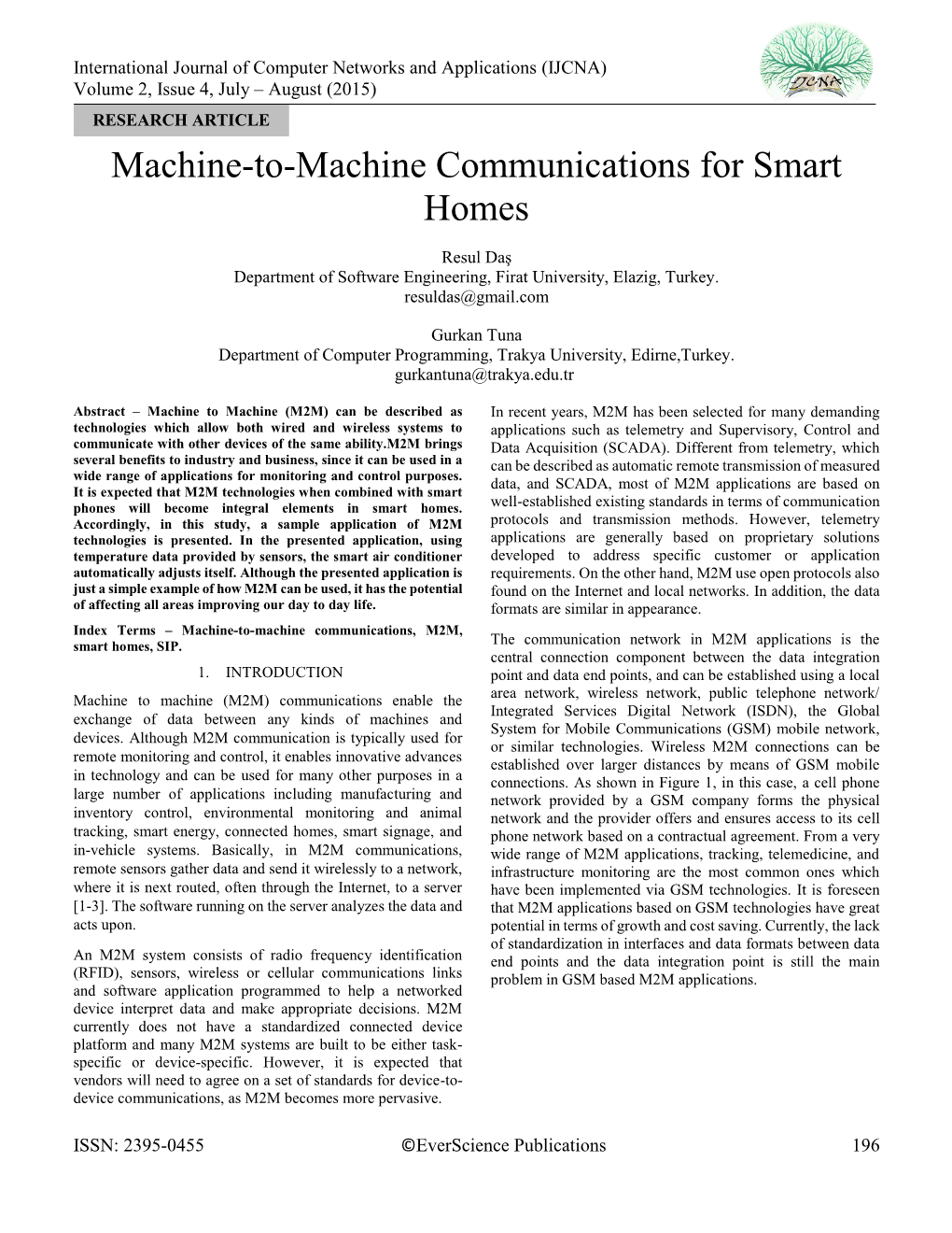 Machine-To-Machine Communications for Smart Homes