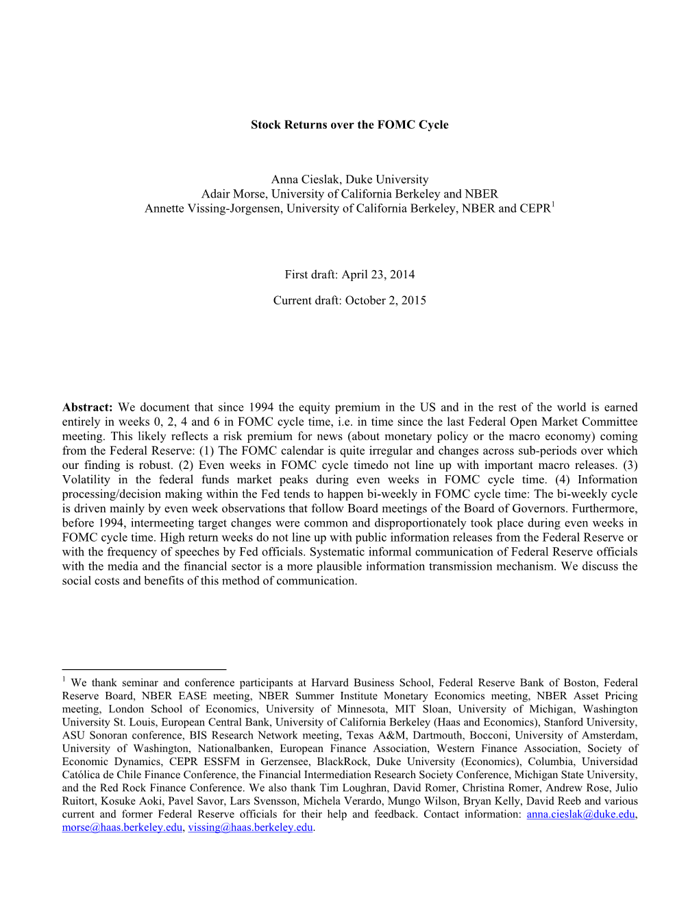 Stock Returns Over the FOMC Cycle Anna Cieslak, Duke University