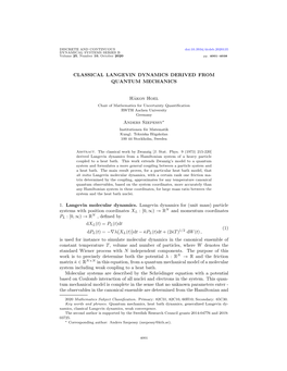 CLASSICAL LANGEVIN DYNAMICS DERIVED from QUANTUM MECHANICS Håkon Hoel Anders Szepessy 1. Langevin Molecular Dynamics. Langevin