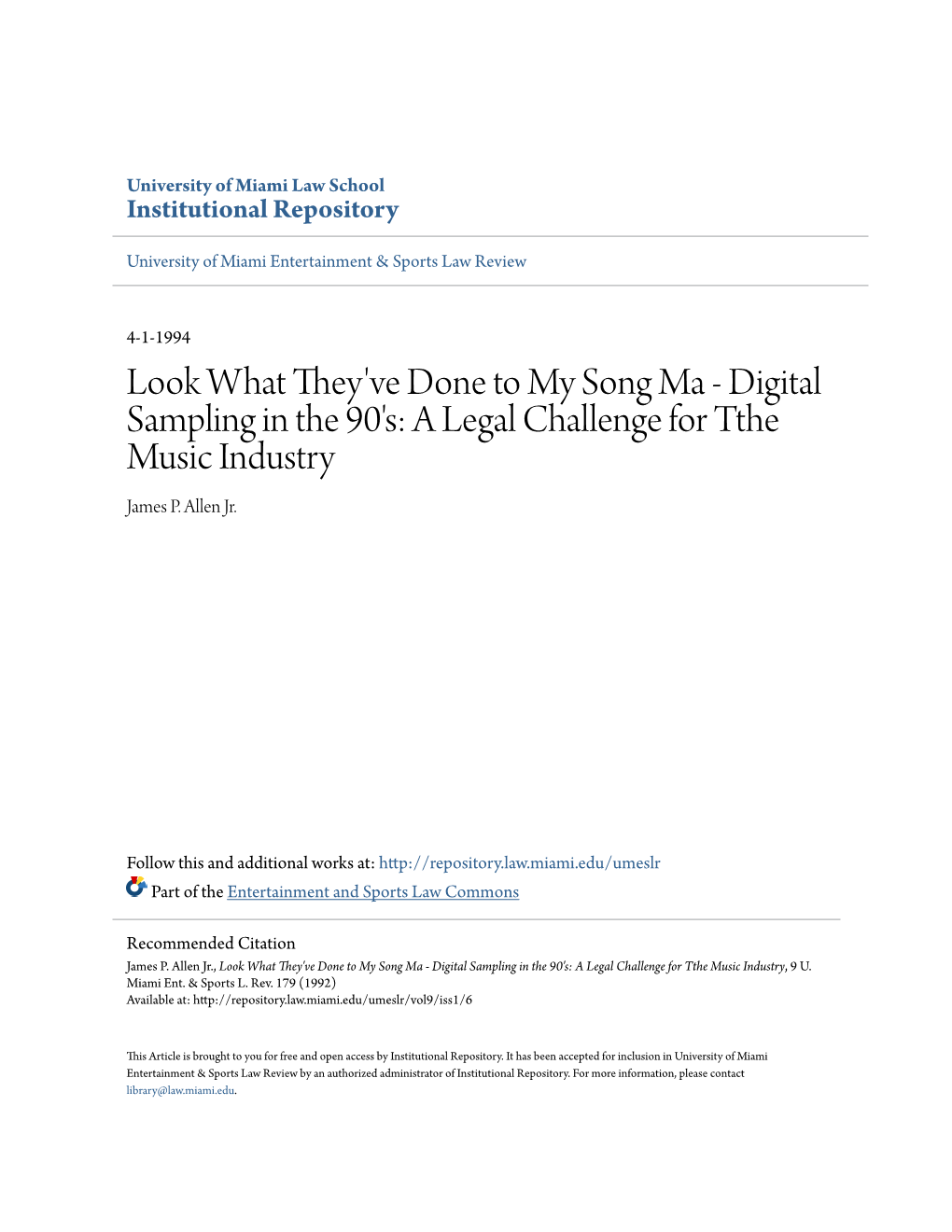 Look What They've Done to My Song Ma - Digital Sampling in the 90'S: a Legal Challenge for Tthe Music Industry James P