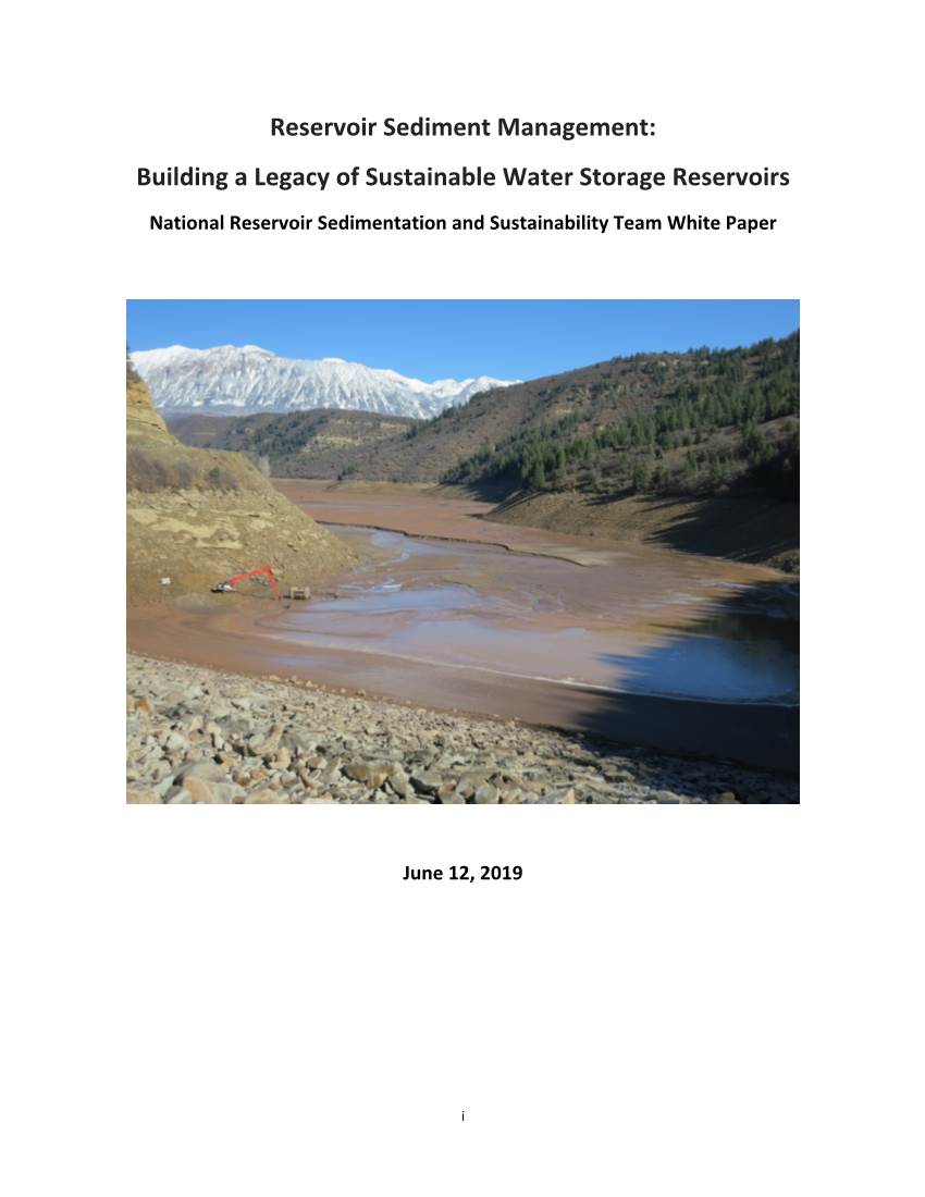 Building a Legacy of Sustainable Water Storage Reservoirs National Reservoir Sedimentation and Sustainability Team White Paper