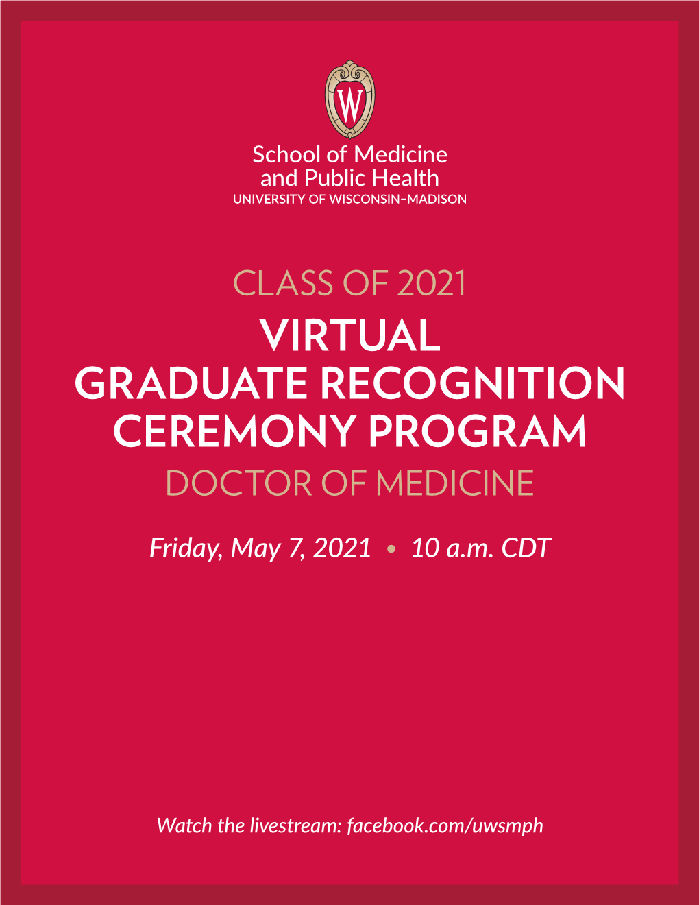 Virtual Graduate Recognition Ceremony Program Doctor of Medicine