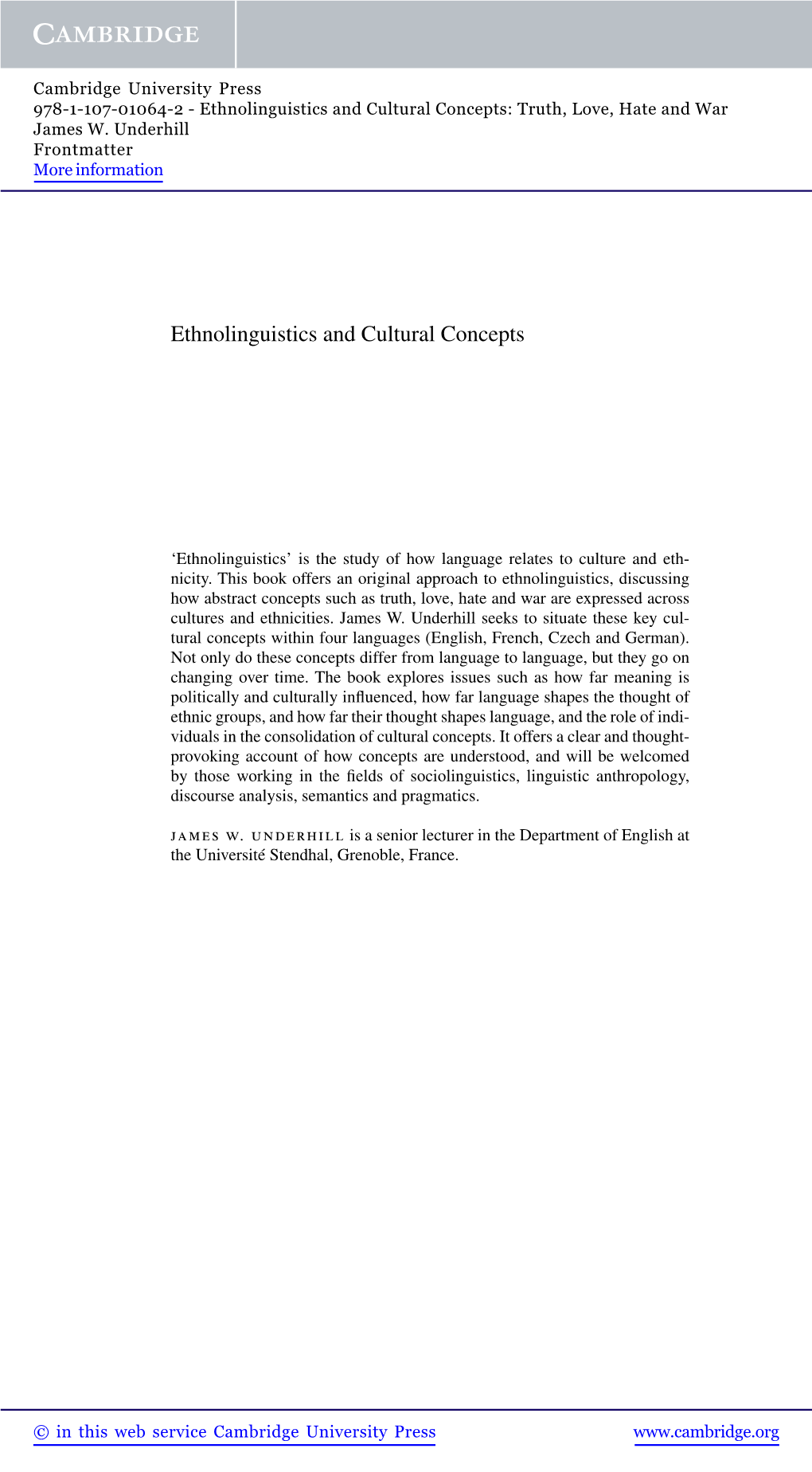 Ethnolinguistics and Cultural Concepts: Truth, Love, Hate and War James W