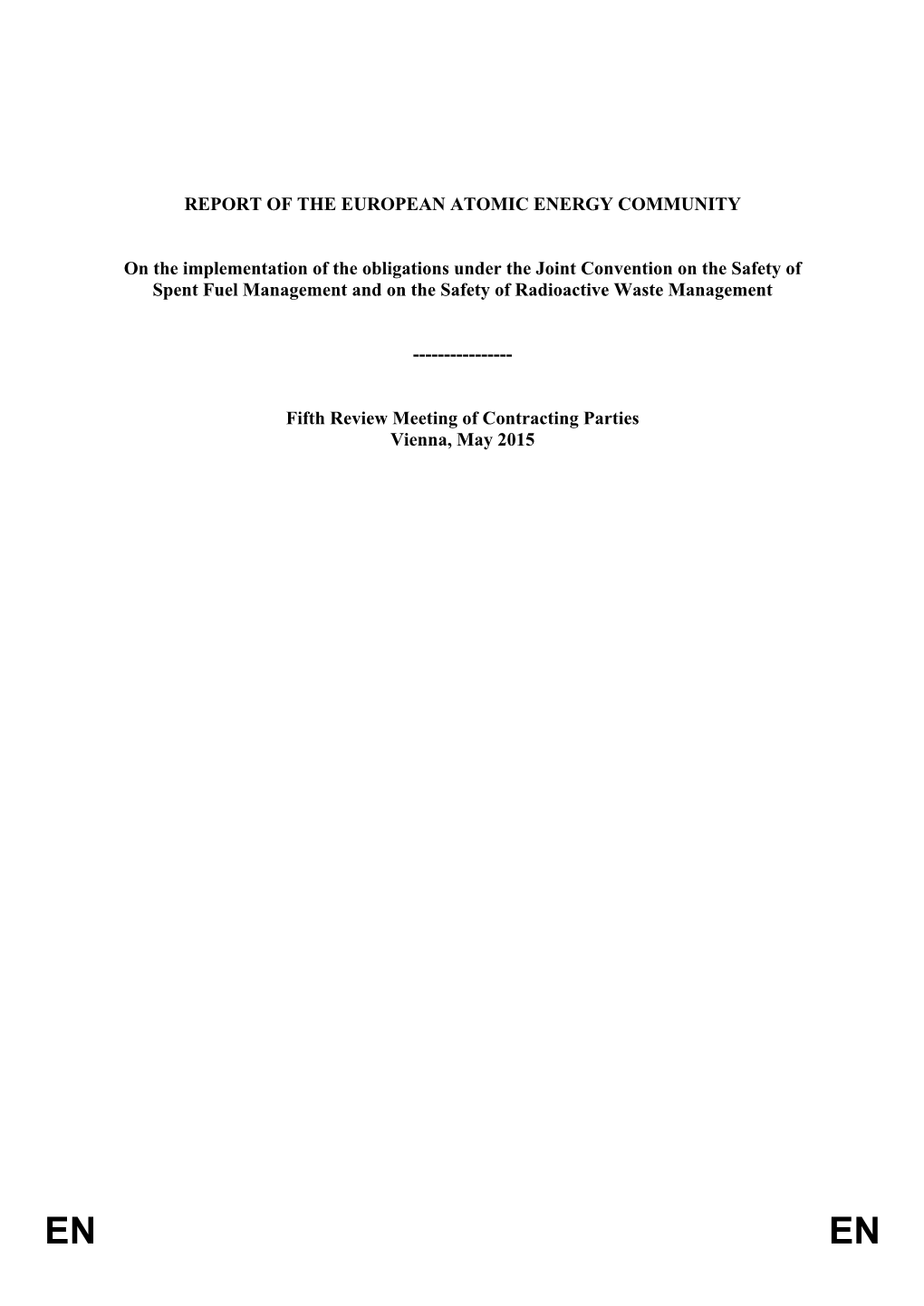 Report of the European Atomic Energy Community