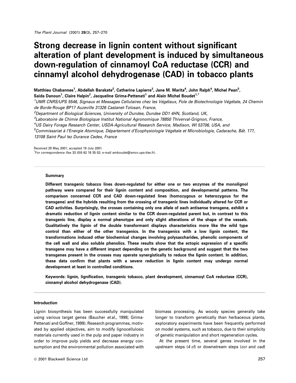 Strong Decrease in Lignin Content Without Significant Alteration of Plant