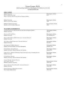 Tyron Cooper, Ph.D. 4200 North Deer Park Drive, Bloomington, in 47404 (812) 219-1320 Tycooper@Indiana.Edu