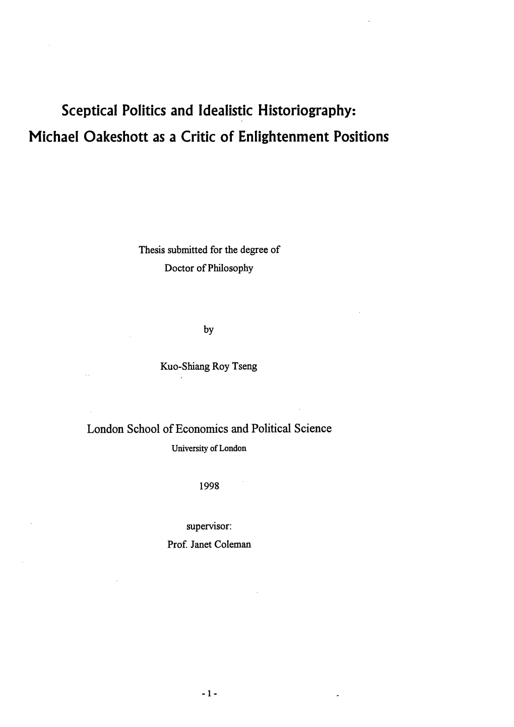 Sceptical Politics and Idealistic Historiography: Michael Oakeshott As a Critic of Enlightenment Positions