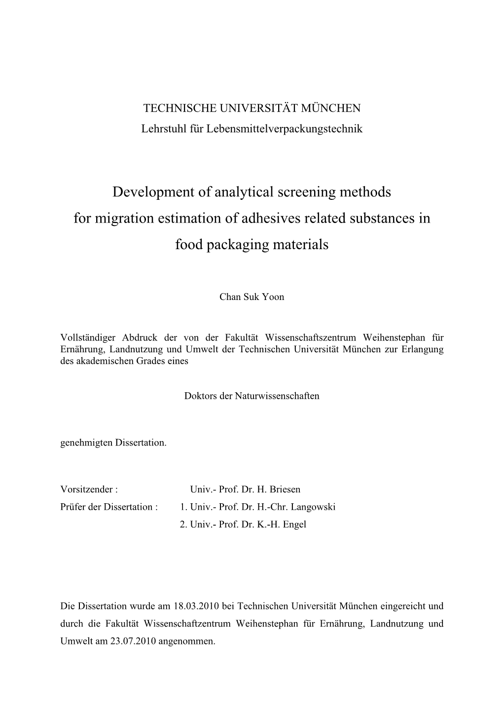 Development of Analytical Screening Methods for Migration Estimation of Adhesives Related Substances in Food Packaging Materials