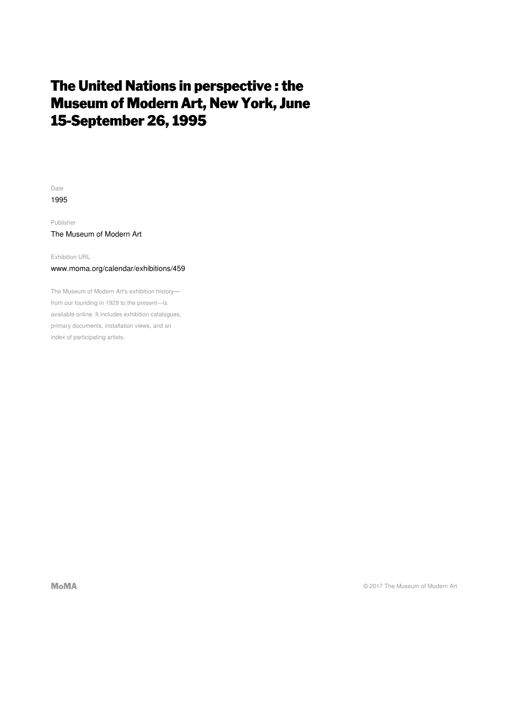 The United Nations in Perspective : the Museum of Modern Art, New York, June 15-September 26, 1995