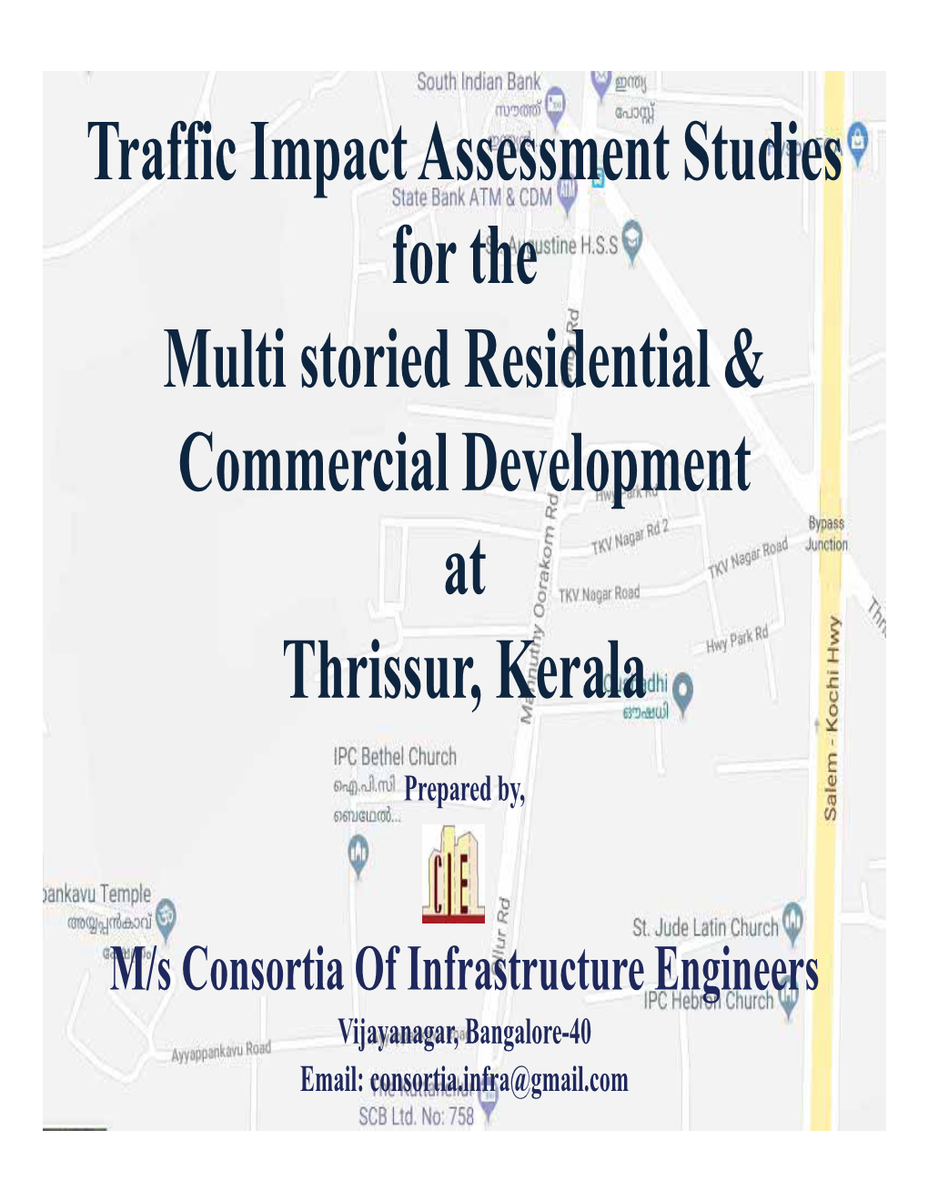Traffic Impact Assessment Studies for the Multi Storied Residential & Commercial Development at Thrissur, Kerala