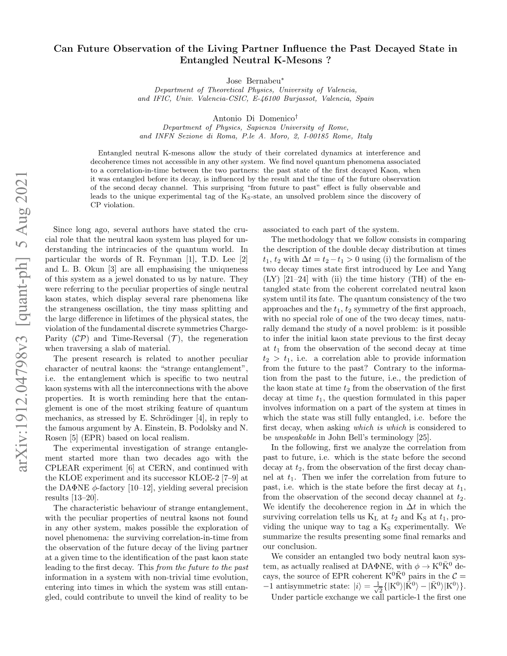 Arxiv:1912.04798V3 [Quant-Ph] 5 Aug 2021 the KLOE Experiment and Its Successor KLOE-2 [7–9] at Nel at T1