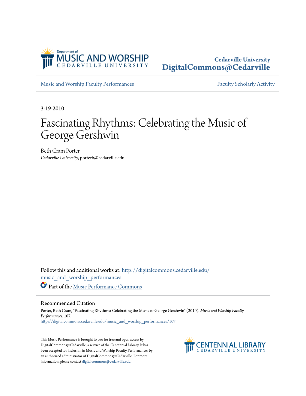 Celebrating the Music of George Gershwin Beth Cram Porter Cedarville University, Porterb@Cedarville.Edu