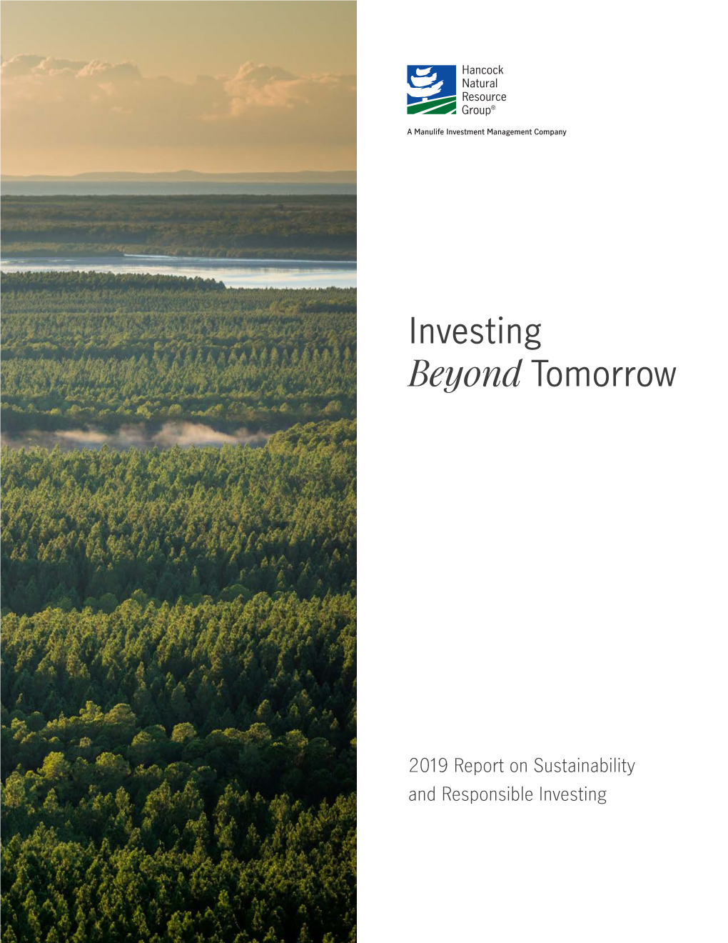 Investing Beyond Tomorrow: 2019 Report on Sustainability And