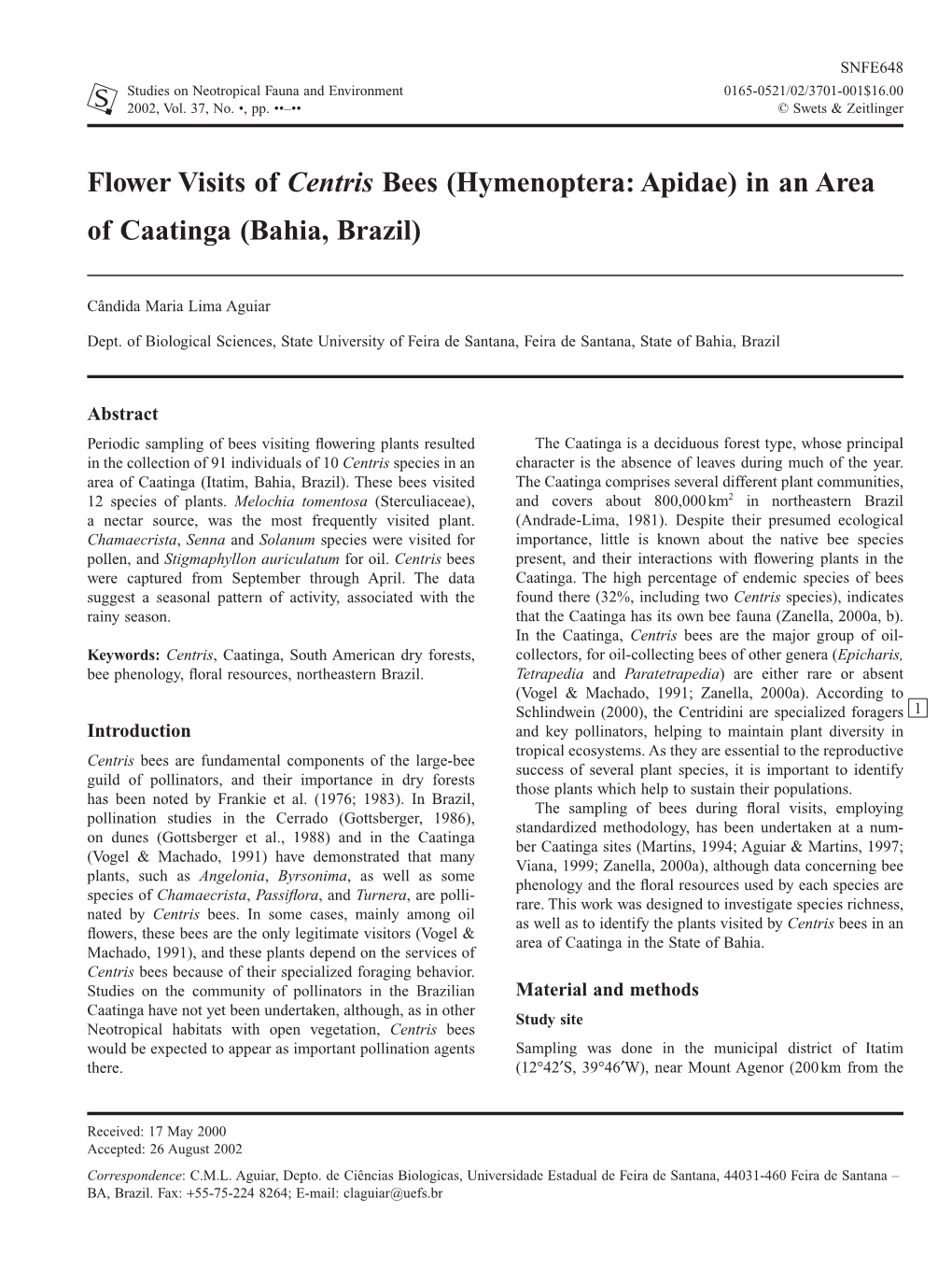 Flower Visits of Centris Bees (Hymenoptera: Apidae) in an Area of Caatinga (Bahia, Brazil)