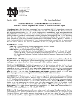 October 6, 2011 //For Immediate Release// Irish Travel to North Carolina for the Tar Heel Invitational Women's Golf Faces