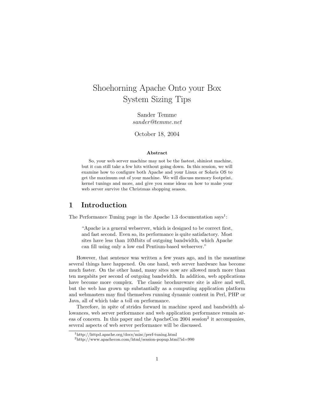 Shoehorning Apache Onto Your Box System Sizing Tips