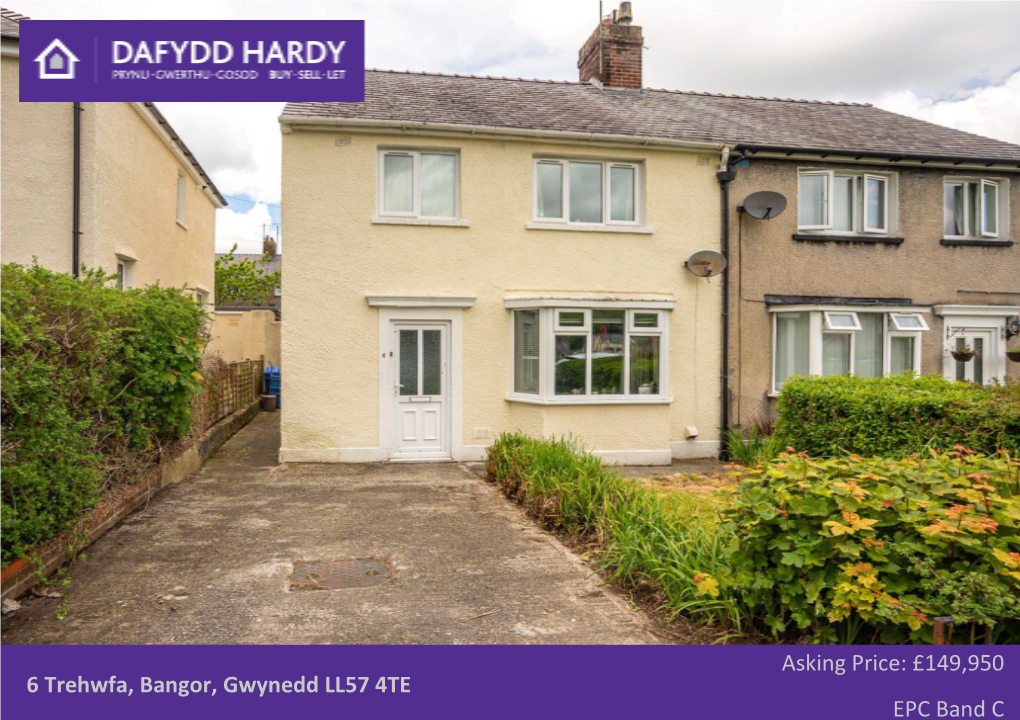 6 Trehwfa, Bangor, Gwynedd LL57 4TE Asking Price