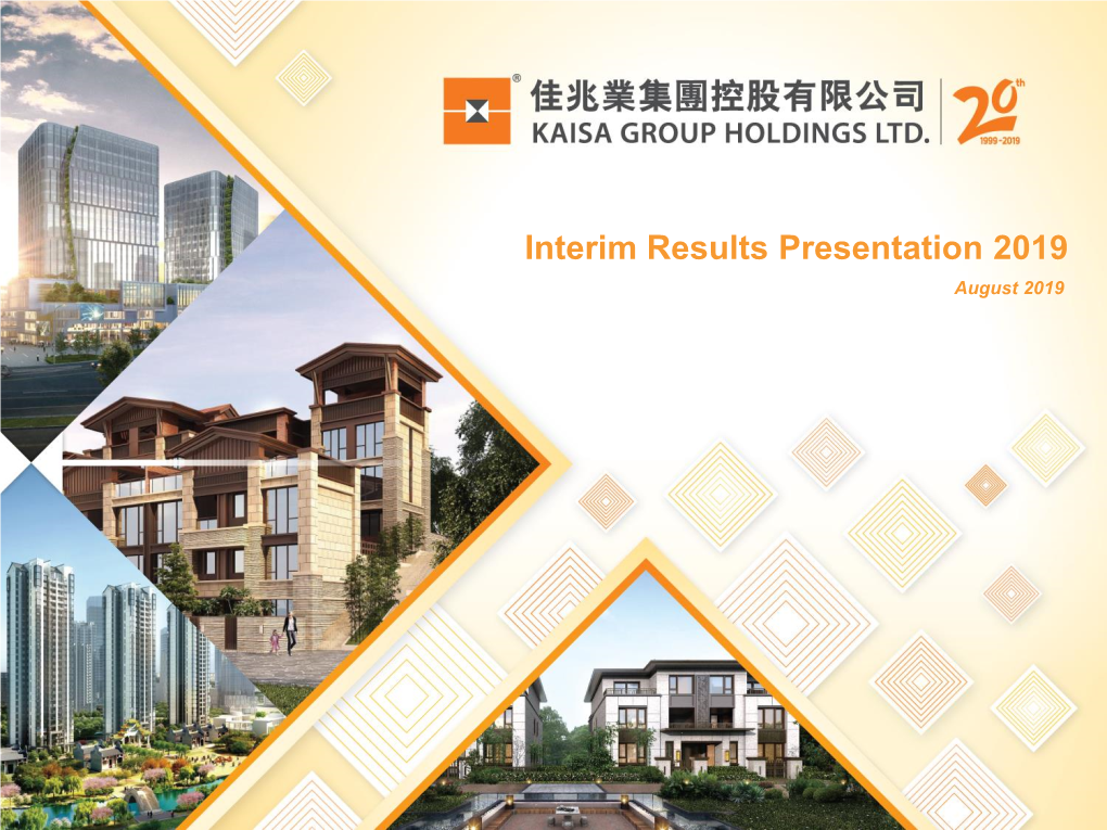 Interim Results Presentation 2019 August 2019 Disclaimer