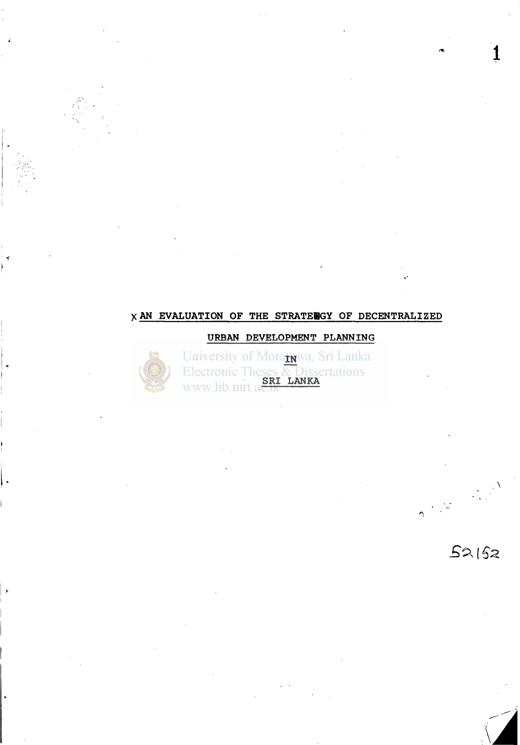 X an Evaluation of the Stratebgy of Decentralized Urban Development Planning in Sri Lanka