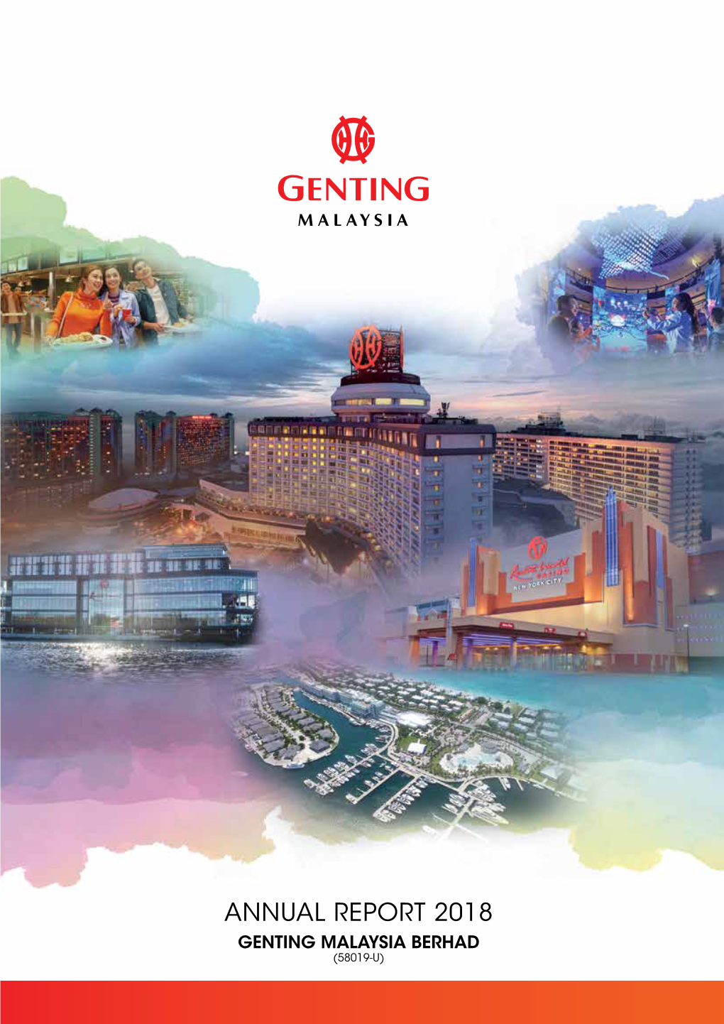 Annual Report 2018 Genting Malaysia Berhad (58019-U) About GENTING MALAYSIA