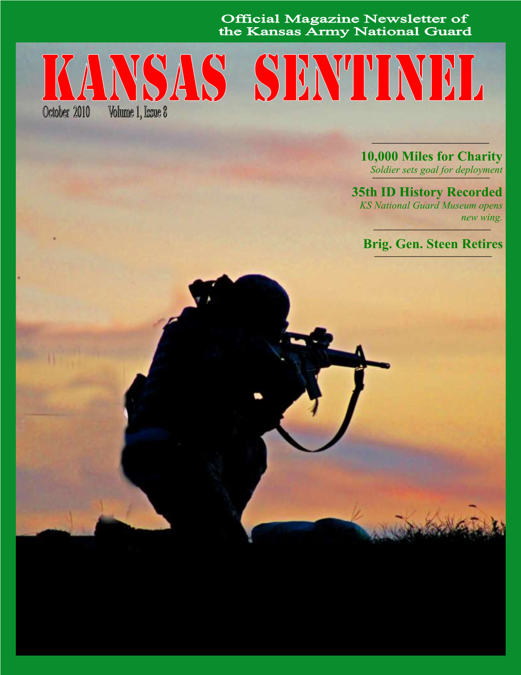 October 2010 Volume 1 Issue 8 Soldiers at Home and Deployed Abroad