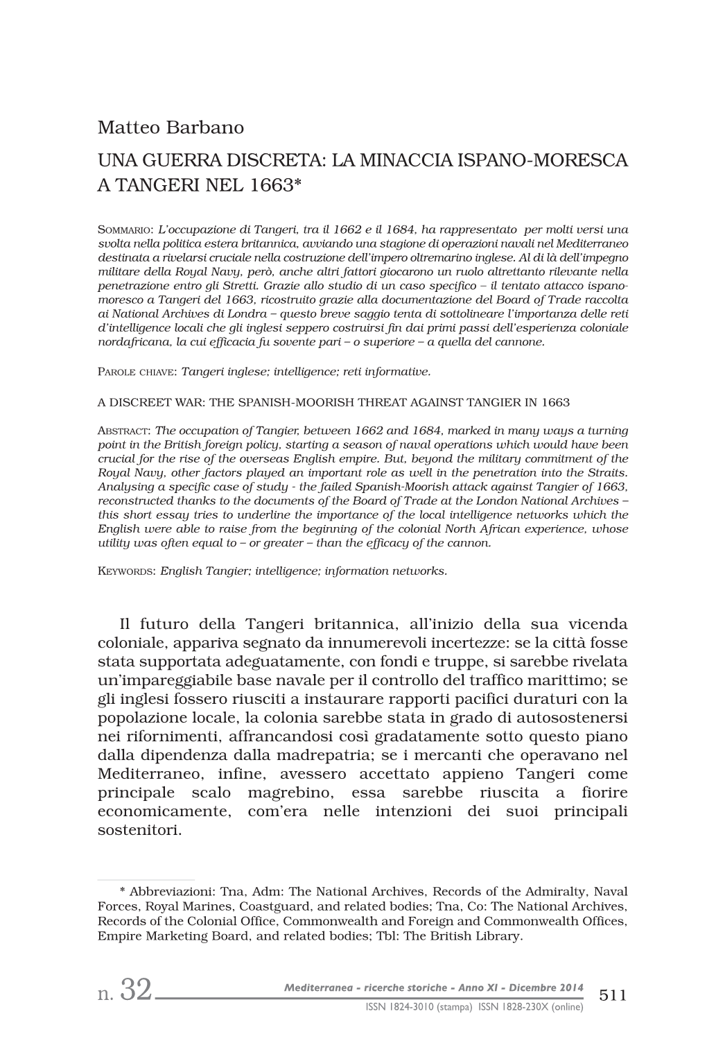 Matteo Barbano UNA GUERRA DISCRETA: LA MINACCIA ISPANO-MORESCA a TANGERI NEL 1663*