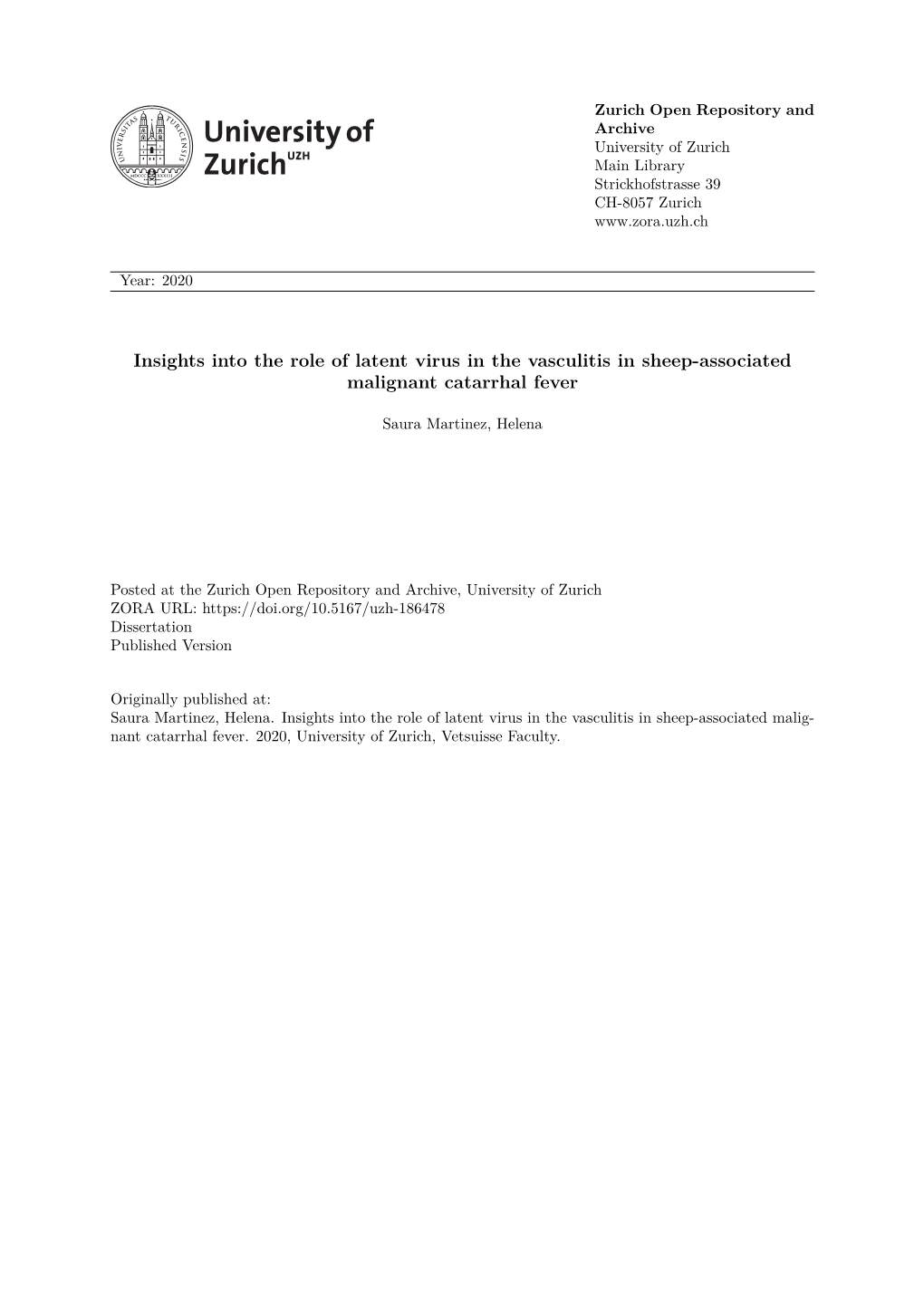 Insights Into the Role of Latent Virus in the Vasculitis in Sheep-Associated Malignant Catarrhal Fever