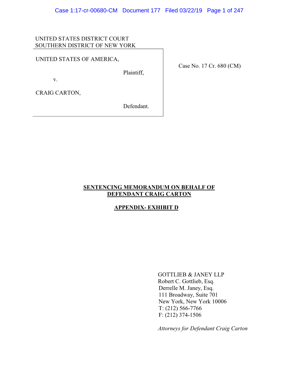 UNITED STATES DISTRICT COURT SOUTHERN DISTRICT of NEW YORK UNITED STATES of AMERICA, Plaintiff, V. CRAIG CARTON, Defendant