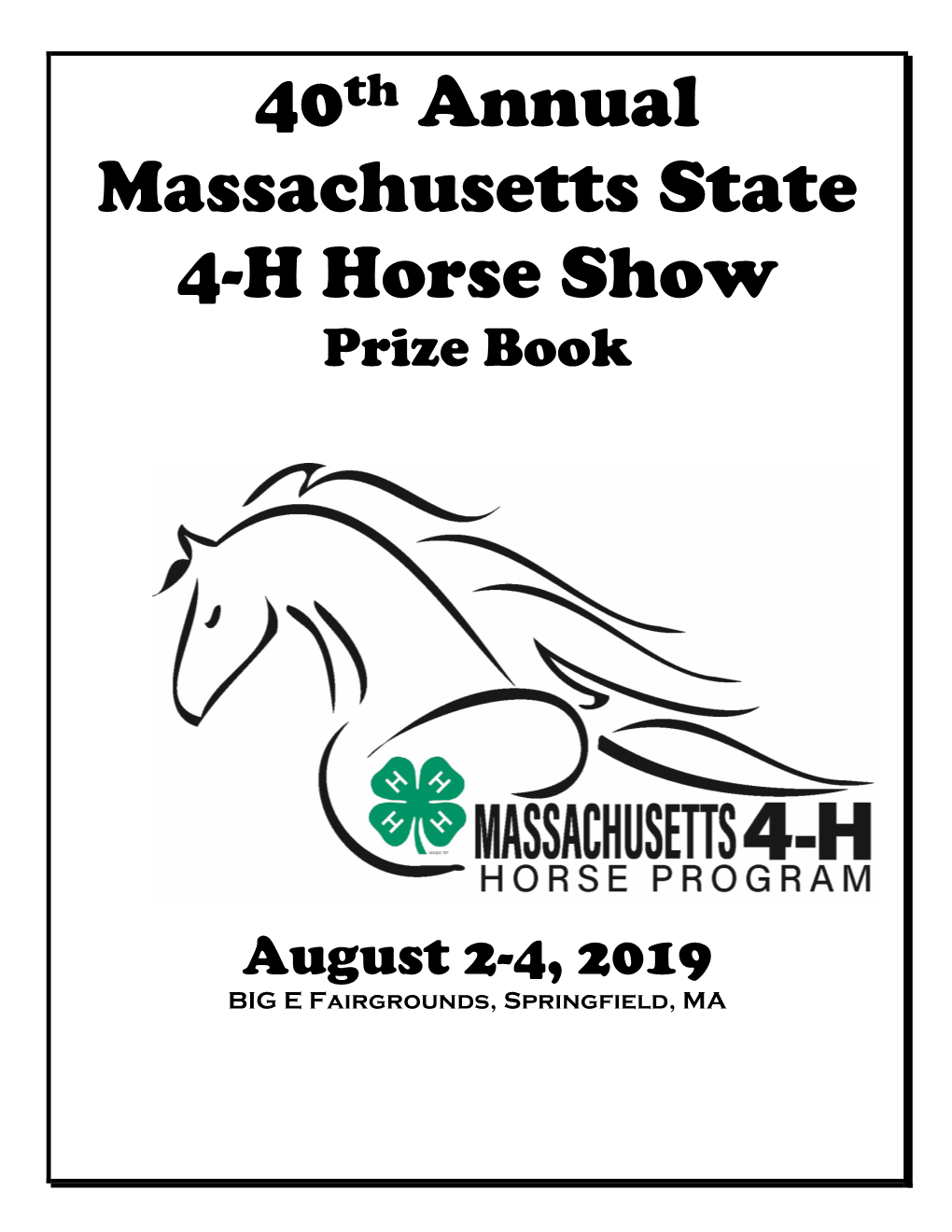 40Th Annual Massachusetts State 4-H Horse Show Prize Book