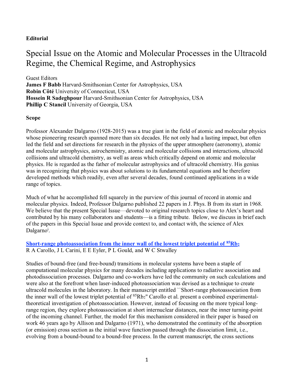 Special Issue on the Atomic and Molecular Processes in the Ultracold Regime, the Chemical Regime, and Astrophysics