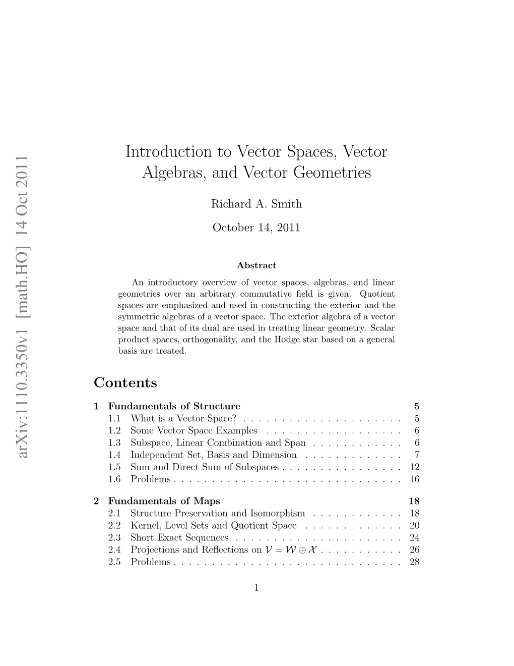 Introduction to Vector Spaces, Vector Algebras, and Vector Geometries