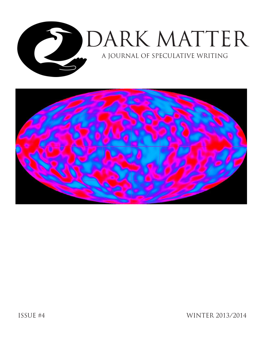 DARK MATTER a Journal of Speculative Writing