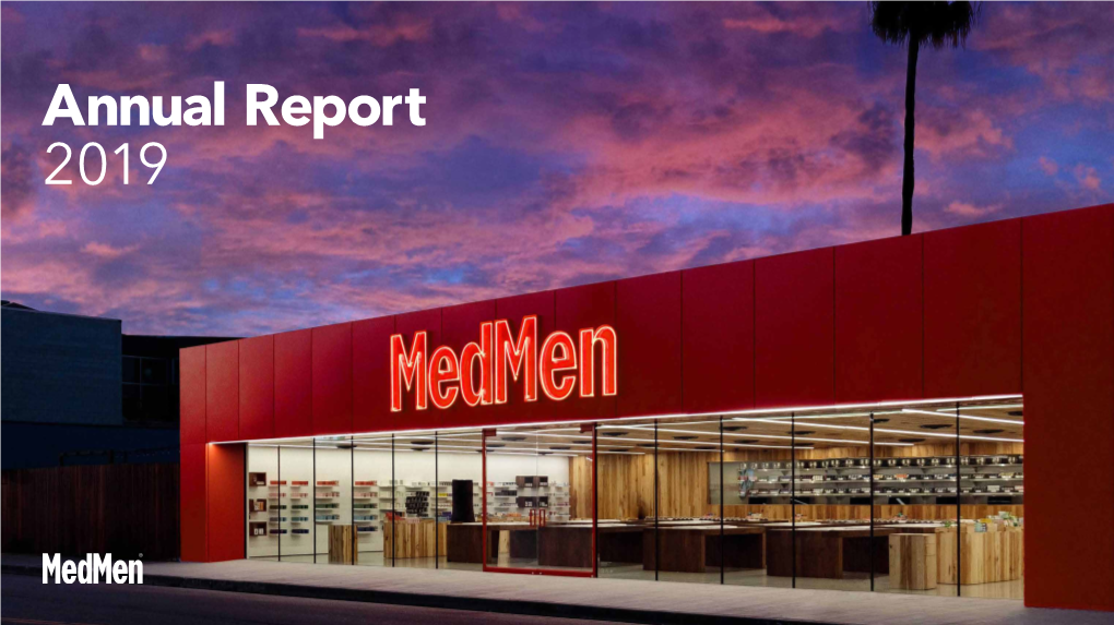 Medmen Annual Report 2019 Letter from Our Founders