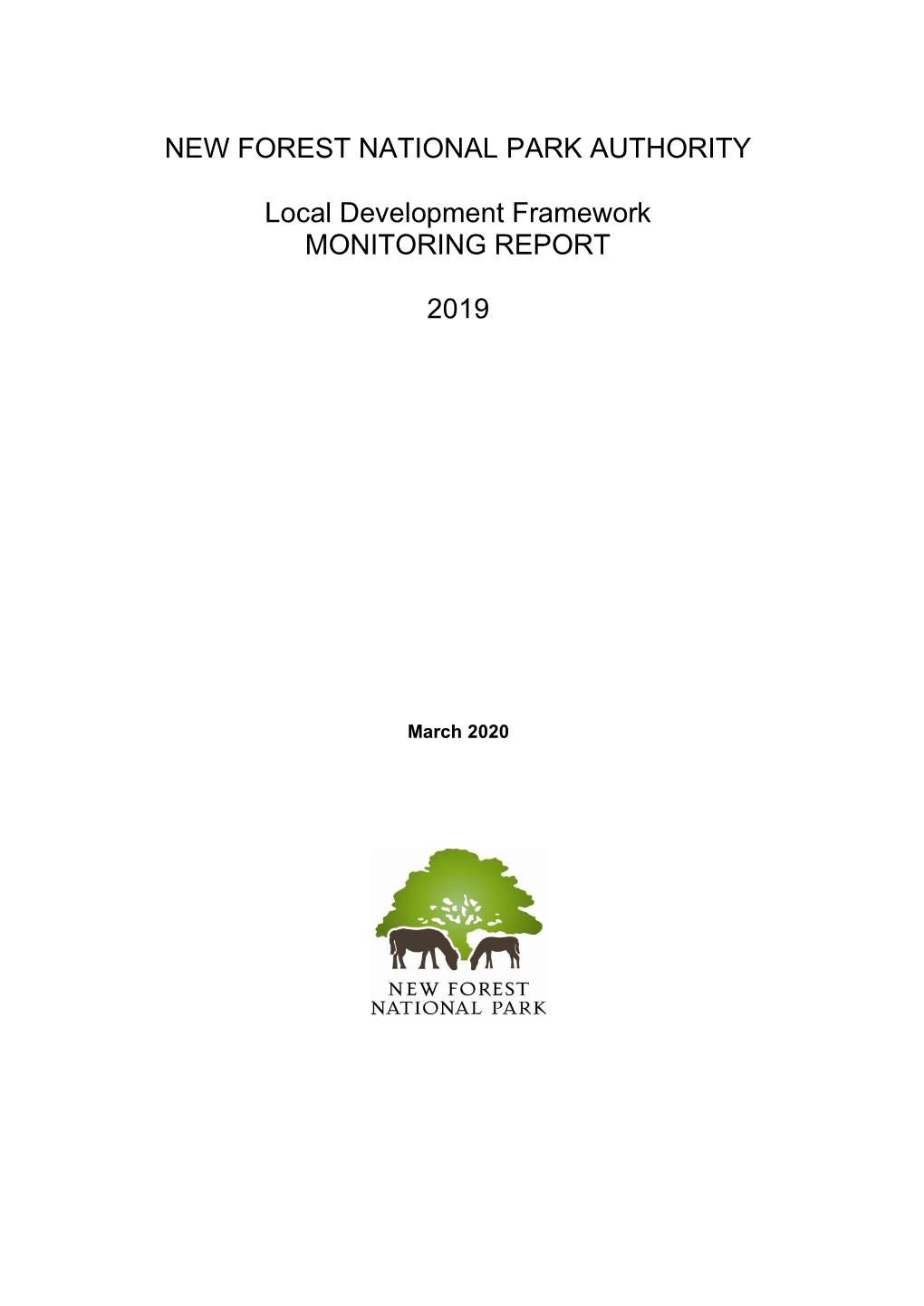 NEW FOREST NATIONAL PARK AUTHORITY Local Development Framework MONITORING REPORT 2019